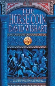 David Wishart - The Horse Coin.