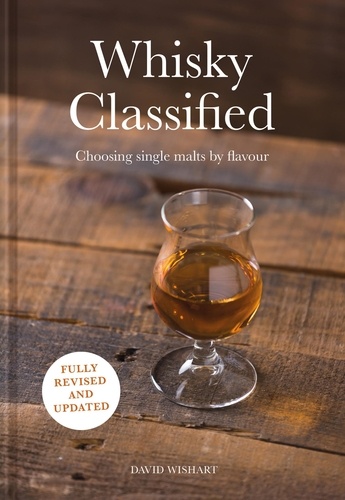 David Wishart - Whisky Classified - Choosing Single Malts by Flavour.