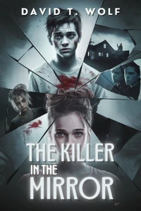 The Killer in the Mirror