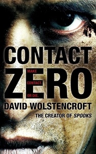 David Wolstencroft - Contact Zero.