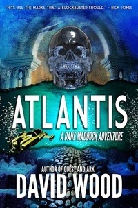  David Wood - Atlantis- A Dane Maddock Adventure - Dane Maddock Adventures, #7.