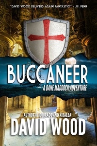  David Wood - Buccaneer- A Dane Maddock Adventure - Dane Maddock Adventures, #6.