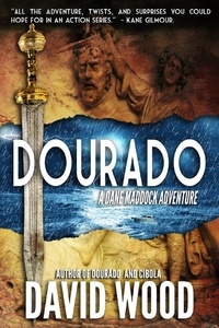  David Wood - Dourado- A Dane Maddock Adventure - Dane Maddock Adventures, #2.