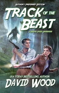  David Wood - Track of the Beast-Author's Preferred Edition - Brock Stone Adventures.