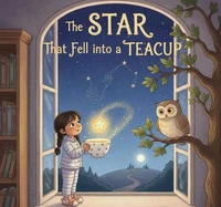 The Star That Fell Into a Teacup