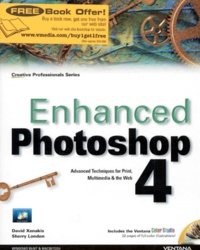 David Xenakis et Sherry London - Enhanced Photoshop 4. Cd-Rom Inside, Edition En Anglais.