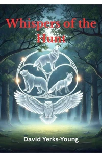 Whispers of the Hunt