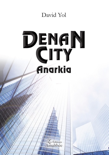 David Yol - Denan City Anarkia.