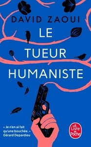 David Zaoui - Le Tueur humaniste.