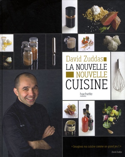 David Zuddas - La nouvelle nouvelle cuisine.