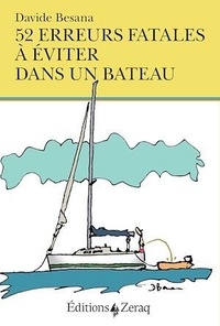 Davide Besana - 52 erreurs fatales à éviter dans un bateau.