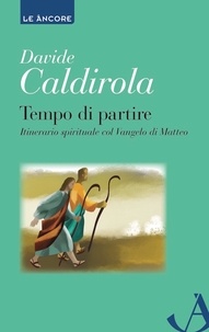 Davide Caldirola - Tempo di partire.