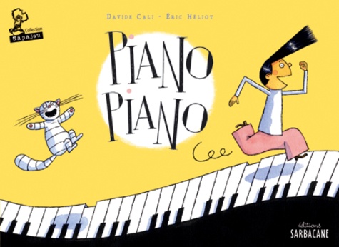 Davide Cali et Eric Héliot - Piano Piano.