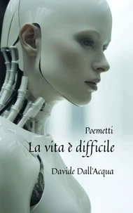 La vita è difficile Poemetti