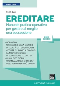 Davide Guzzi - Ereditare - Manuale pratico-operativo per gestire al meglio una successione.