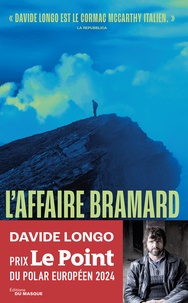 Davide Longo - L'Affaire Bramard - Prix Le Point du Polar Européen 2024.