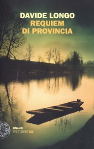 Davide Longo - Requiem di provincia.
