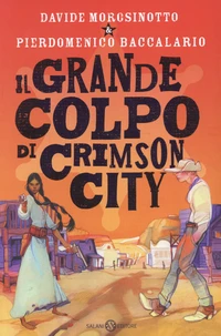 Il grande colpo di Crimson City