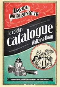 Davide Morosinotto - Le célèbre catalogue Walker & Dawn.