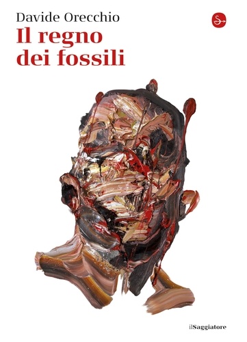 Davide Orecchio - Il regno dei fossili.
