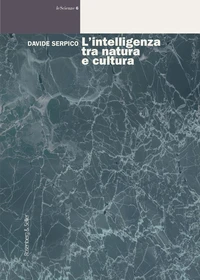 L’intelligenza tra natura e cultura