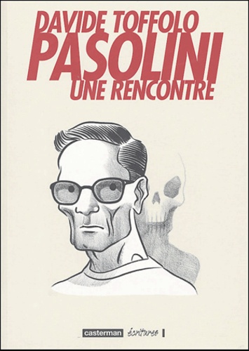 Davide Toffolo - Pasolini une rencontre.
