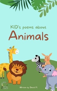  DavidM - 10 Kids Poems about Animals - Kids Books, #1.