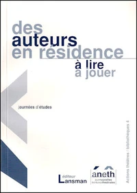 Des auteurs en résidence,à lire et à jouer