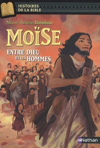 Moïse entre Dieu et les hommes