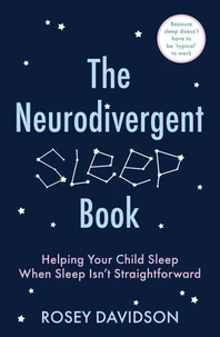 The Neurodivergent Sleep Book