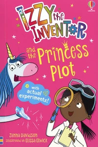 Izzy the Inventor and the Princess Plot