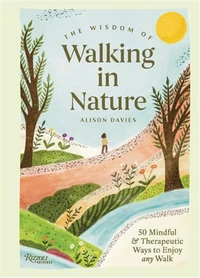 The wisdom of walking in nature