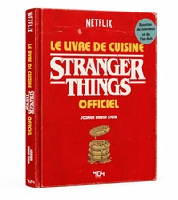 Stranger Things - Le livre de cuisine officiel