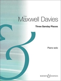 Davies sir peter Maxwell - Three Sanday Places - piano..
