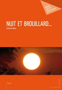 Nuit et brouillard...