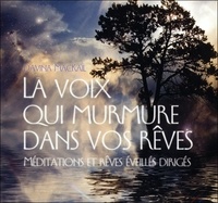  Davina - La voix qui murmure dans nos rêves - Méditations et rêves éveillés dirigés. 2 CD audio