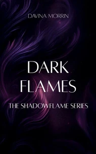 Dark Flames