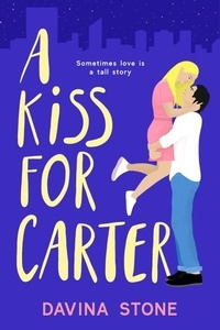 Davina Stone - A Kiss For Carter - The Laws of Love, #3.