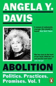 Abolition - Politics, Practices, Promises