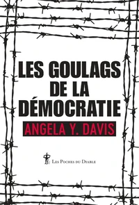 Les Goulags de la démocratie