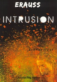 Davis Erauss - Intrusion - Slamnésique.