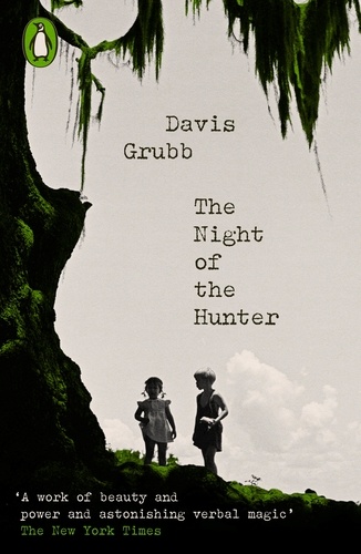 Davis Grubb - The Night of the Hunter.