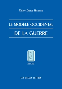 Le modèle occidental de la guerre.
