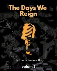 The Days We Reign