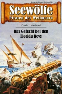 Seewölfe - Piraten der Weltmeere 719