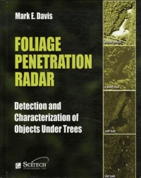 Foliage penetration radar : detection and characterization of objects under trees