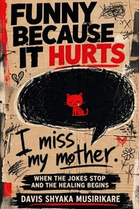 Funny Because It Hurts