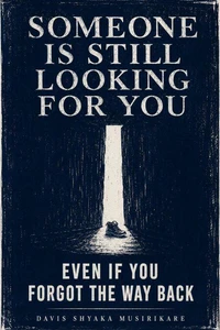 Someone Is Still Looking for You
