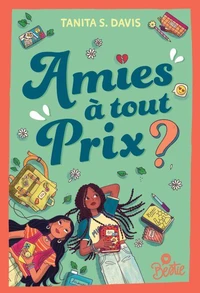 Bestie - Amies à tout prix ?