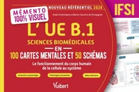 Mémento 100 % visuel - L’UE B.1 Sciences biomédicales en 100 cartes mentales et 50 schémas - IFSI